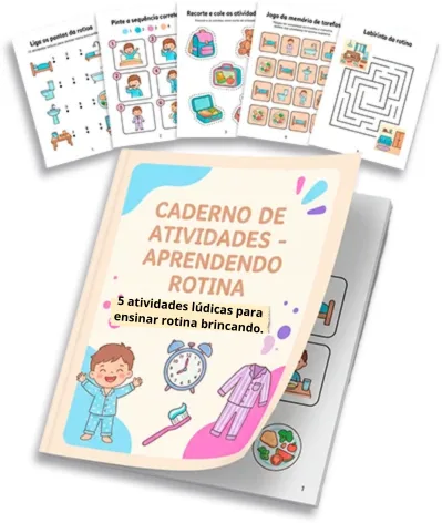 BÔNUS 2: 5 ATIVIDADES - APRENDENDO ROTINA.